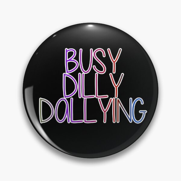 Item preview, Busy Dilly Dallying designed and sold by ZooStateofMind.