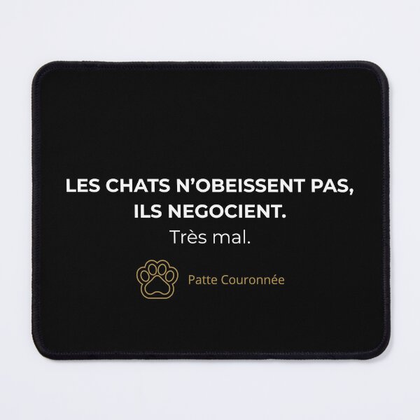 Item preview, Cats Don't Obey, They Negotiate - Cat Humor designed and sold by Patte Couronnée.