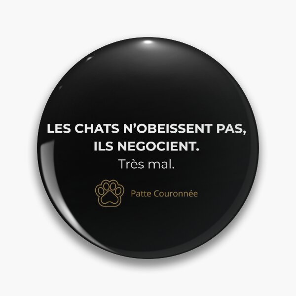 Item preview, Cats Don't Obey, They Negotiate - Cat Humor designed and sold by Patte Couronnée.