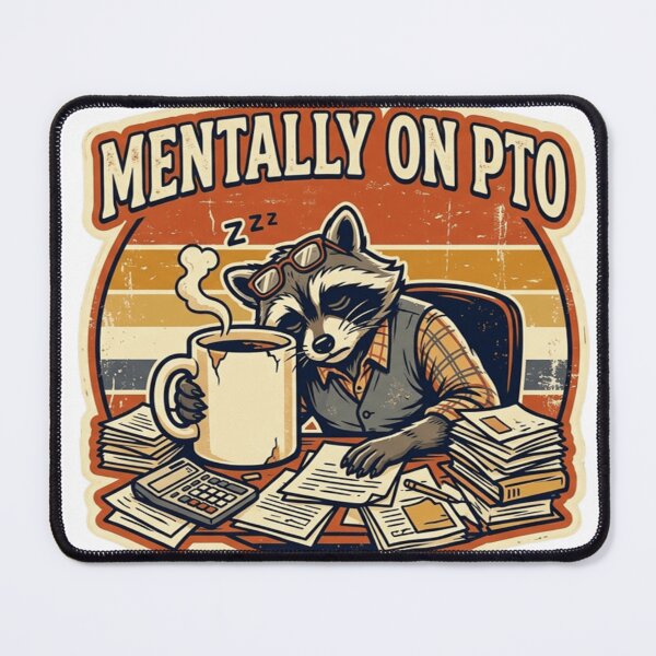 Item preview, Mentally On PTO Retro Raccoon – Funny Corporate Burnout Meme designed and sold by Dada-arts.