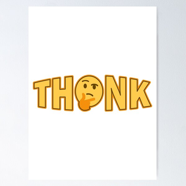 Thonking Thinking Emoji Face Meme Thonk Poster for Sale by fomodesigns in  2023