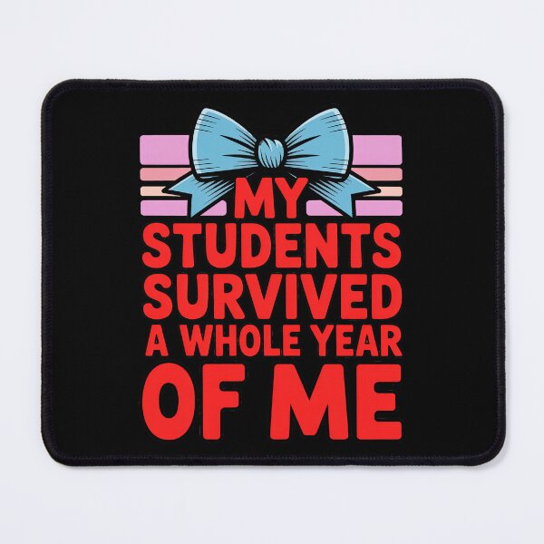 Item preview, My Students Survived A Whole Year of Me designed and sold by Millsoft.
