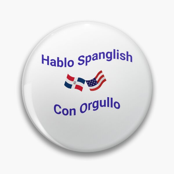 Item preview, Hablo Spanglish Con Orgullo (Dominican Republic) designed and sold by Caris Clothing.