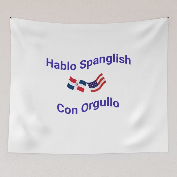 Item preview, Hablo Spanglish Con Orgullo (Dominican Republic) designed and sold by Caris Clothing.