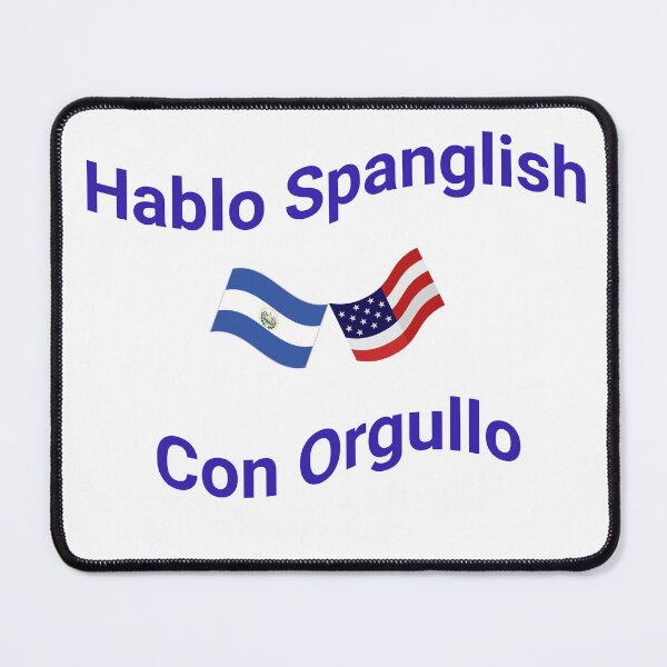 Item preview, Hablo Spanglish Con Orgullo (El Salvador) designed and sold by Caris Clothing.