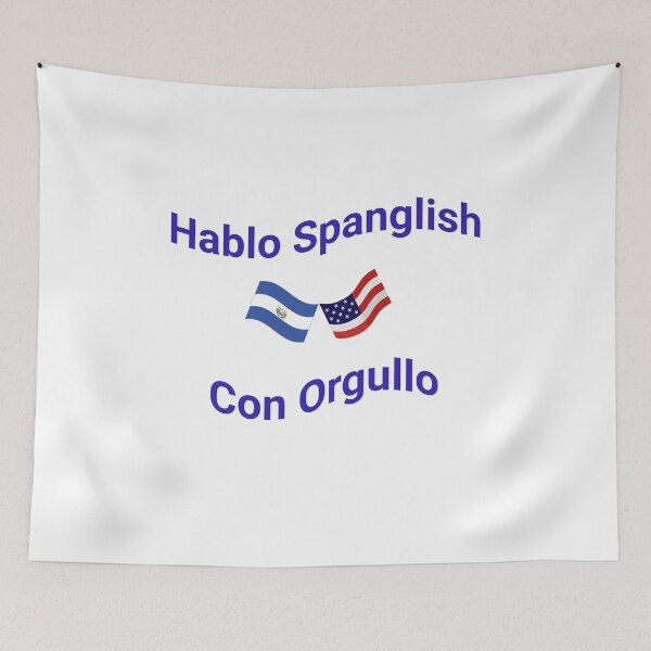 Item preview, Hablo Spanglish Con Orgullo (El Salvador) designed and sold by Caris Clothing.