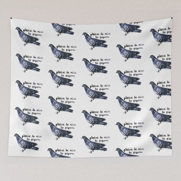 Item preview, Please be nice to pigeons designed and sold by Naurelia.