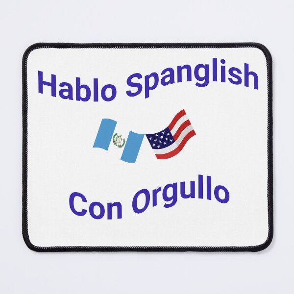 Item preview, Hablo Spanglish Con Orgullo (Guatemala) designed and sold by Caris Clothing.