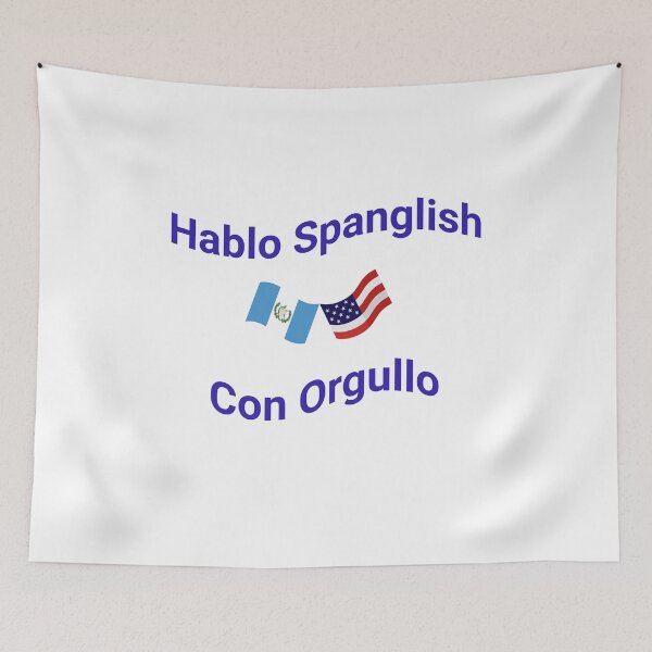 Item preview, Hablo Spanglish Con Orgullo (Guatemala) designed and sold by Caris Clothing.