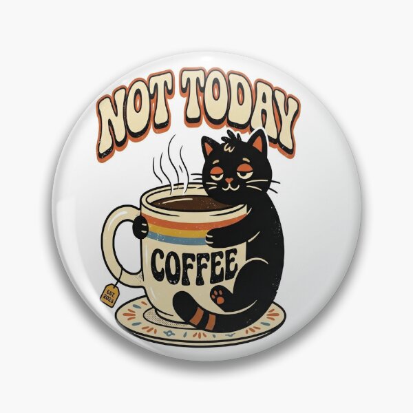 Item preview, Not Today Coffee Cat Retro Funny Cartoon designed and sold by BetonikDesigner.