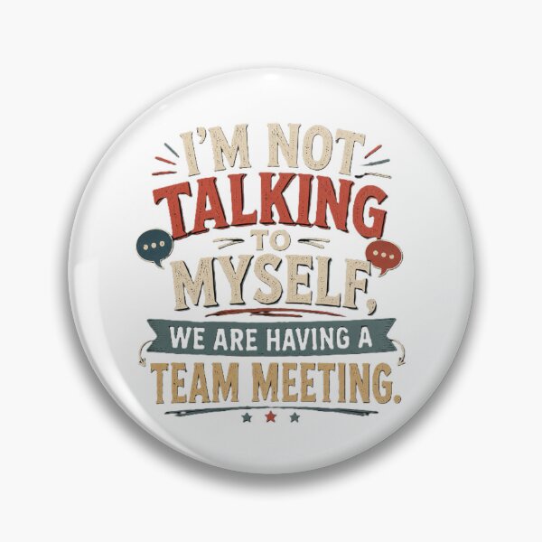 Item preview, I'm Not Talking to Myself We Are Having A Team Meeting - Funny Introvert Shirt designed and sold by Drawn-Measured.