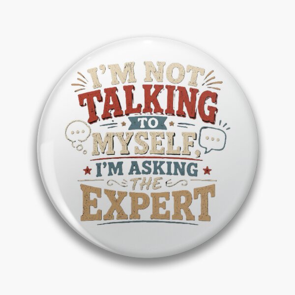 Item preview, I'm Not Talking To Myself I'M Asking The Expert - Funny Introvert Shirt designed and sold by Drawn-Measured.