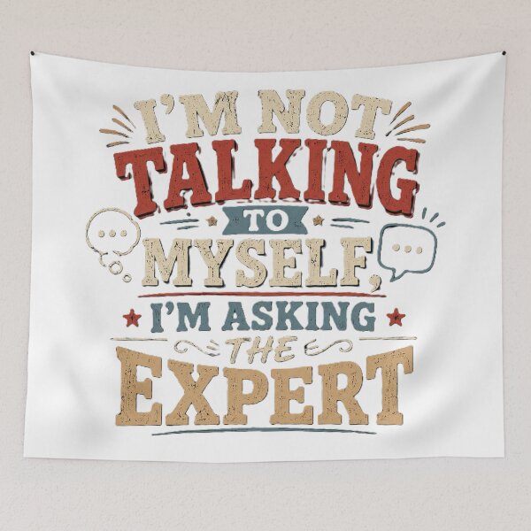 Item preview, I'm Not Talking To Myself I'M Asking The Expert - Funny Introvert Shirt designed and sold by Drawn-Measured.