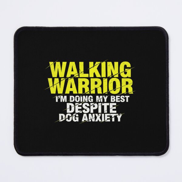 Item preview, Walking Warrior Anxious Dog Owner Shirt designed and sold by Hanno0.