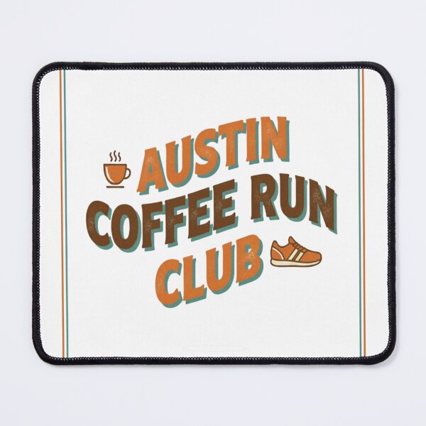 Item preview, Austin Coffee Run Club designed and sold by Matthew572.
