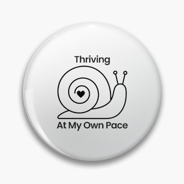Item preview, Thriving At My Own Pace Snail Design designed and sold by SB_Designs.