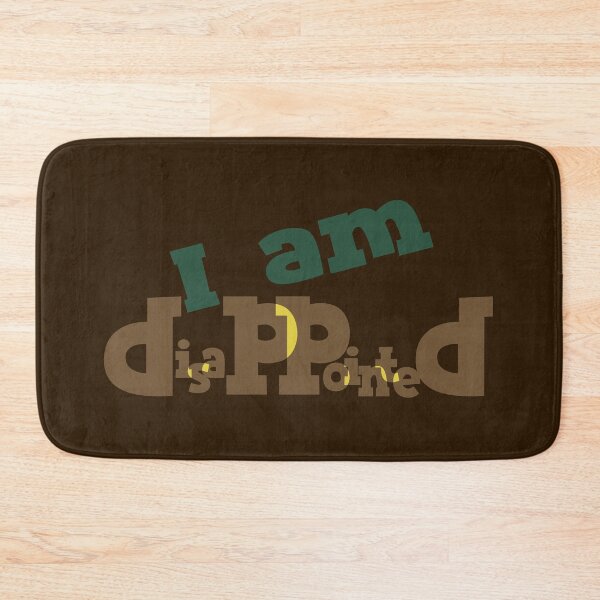 Item preview, I Am Disappointed - Layered Typography Honest Emotion Quote designed and sold by Ihor Ivanov.