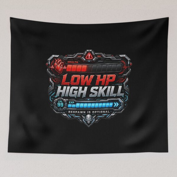 Item preview, Low HP High Skill designed and sold by M4MURAN.