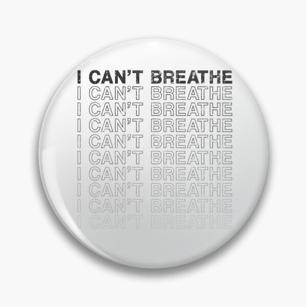 Item preview, I Can’t Breathe Statement Typography designed and sold by The secret storage room.