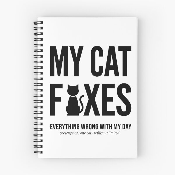Item preview, Funny My Cat Fixes Everything Quote designed and sold by GrafTeesLab.