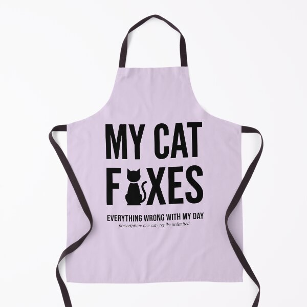 Item preview, Funny My Cat Fixes Everything Quote designed and sold by GrafTeesLab.