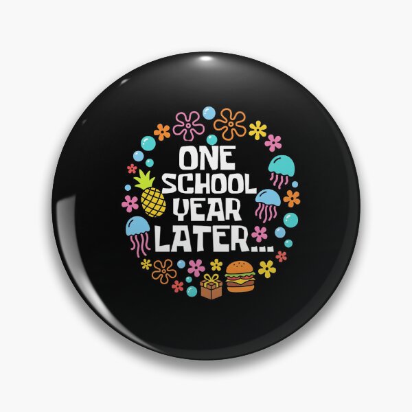 Item preview, One School Year Later Meme Humor, Summer Last Day of School Teacher Kids, Funny Graduation Quote designed and sold by NewaveBoutique.