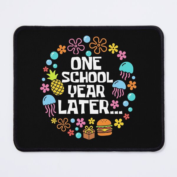 Item preview, One School Year Later Meme Humor, Summer Last Day of School Teacher Kids, Funny Graduation Quote designed and sold by NewaveBoutique.
