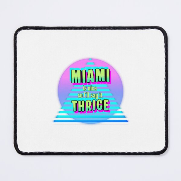 Item preview, Miami is Nice designed and sold by LoveAppalachia.