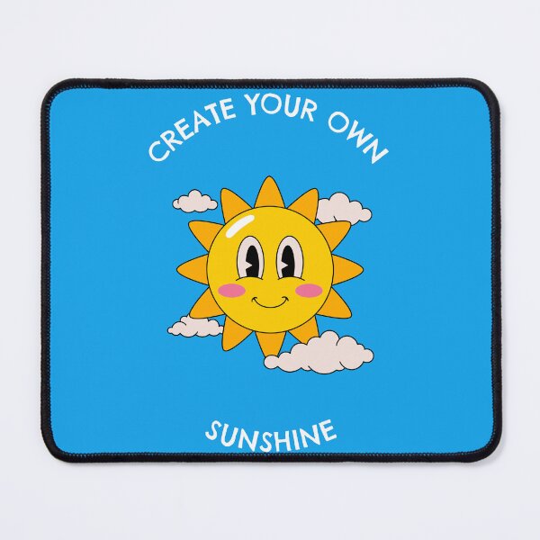 Item preview, Create Your Own Sunshine designed and sold by TeePartyHost.