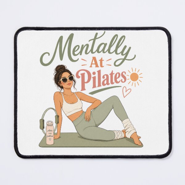 Item preview, Mentally At Pilates — Aesthetic Girl Pilates Mat Funny Quote designed and sold by SnortStudio.
