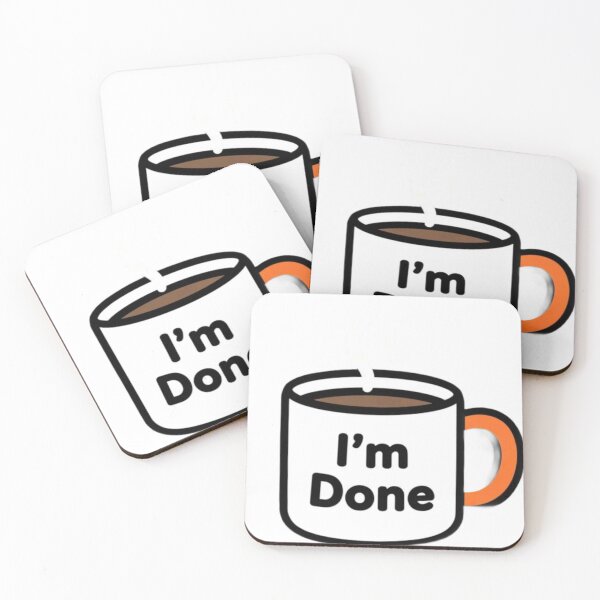 Item preview, I'm done coffee designed and sold by Inkabbmate.