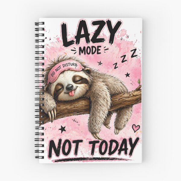 Item preview, Lazy Mode Sloth . Not Today Cute Sleeping Sloth Design designed and sold by aminz4.