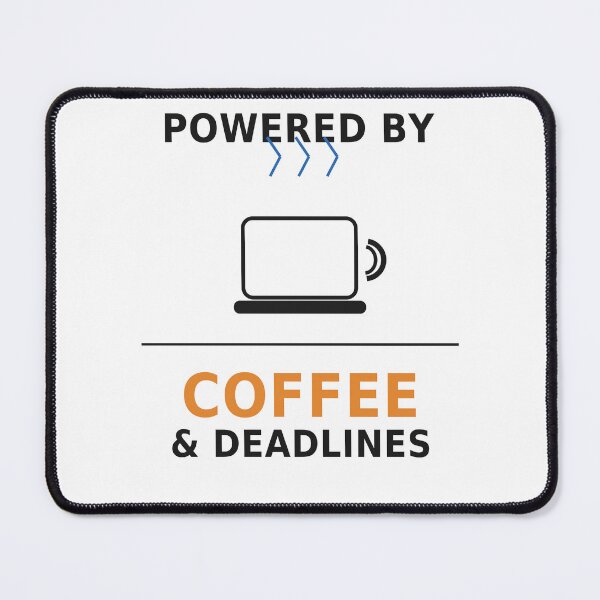 Item preview, Powered By Coffee And Deadlines designed and sold by OfficeFighter.