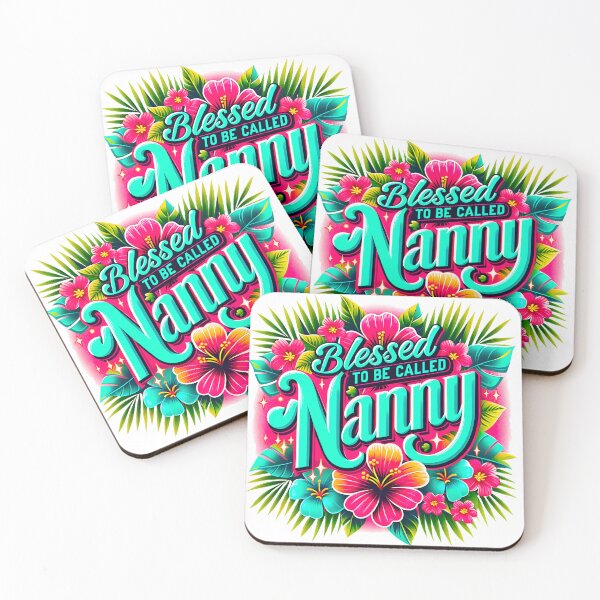 Item preview, Blessed to Be Called Nanny Tropical Floral designed and sold by DewCreates.