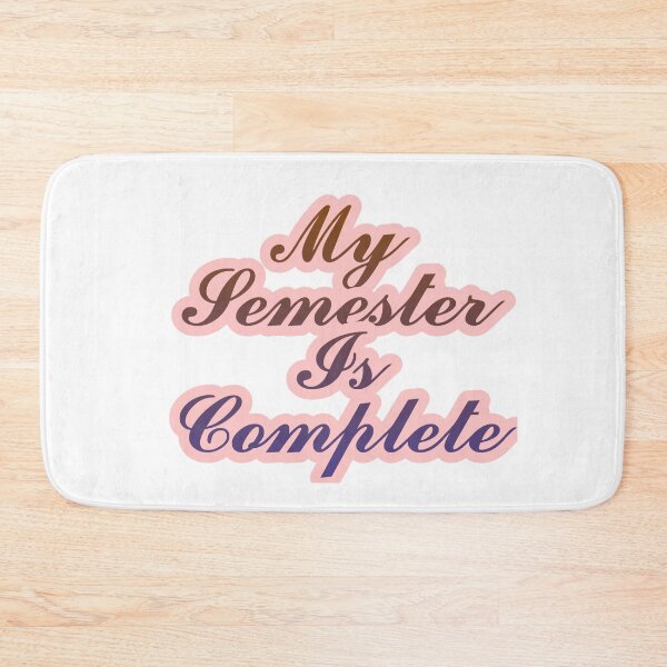 Item preview, My semester is complete designed and sold by AWADHESH  CHAURASIA.