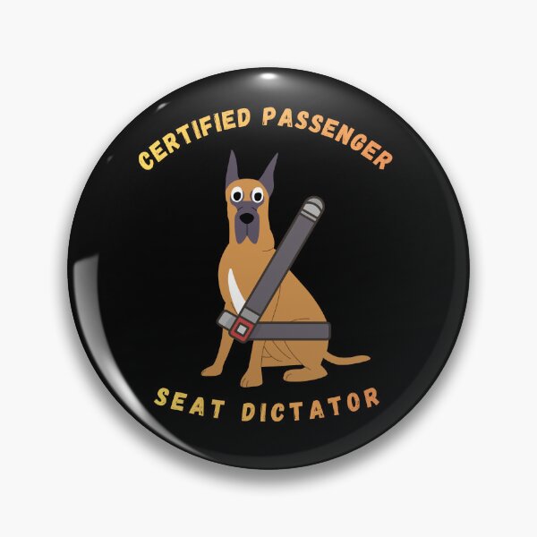 Item preview, Certified Passenger Seat Dictator Funny Dog Mom Car Humor designed and sold by BeardWave.