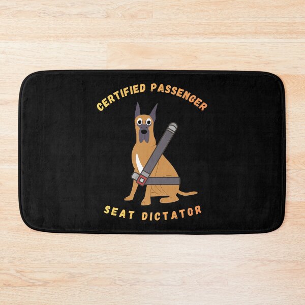 Item preview, Certified Passenger Seat Dictator Funny Dog Mom Car Humor designed and sold by BeardWave.