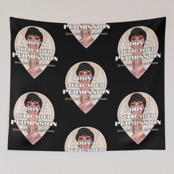 Item preview, I don't need your permission Qveen Herby designed and sold by AliCaliDesigns.