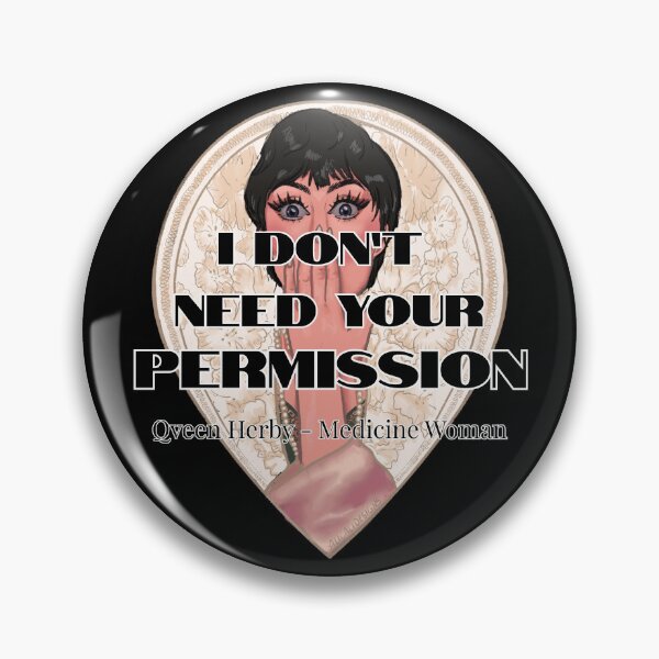 Item preview, QVEEN HERBY I don't need your permission designed and sold by AliCaliDesigns.