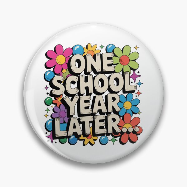 Item preview, One School Year Later Summer Last Day of School Teacher designed and sold by ZACK ART.