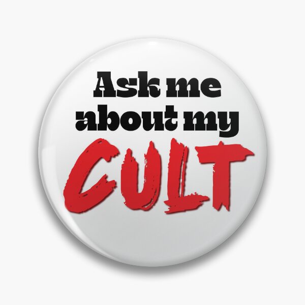 Item preview, Ask Me About My Cult designed and sold by Deviant Logic Design.