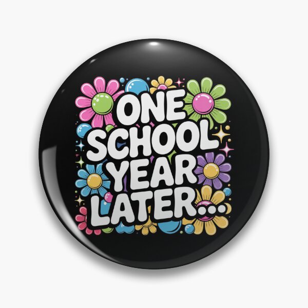 Item preview,  One School Year Later Summer Last Day of School Teacher designed and sold by ZACK ART.