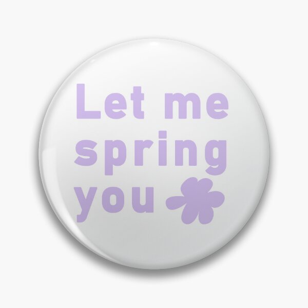 Item preview, Minimalist Let Me Spring You Floral Typography designed and sold by LekkieStudioArt.
