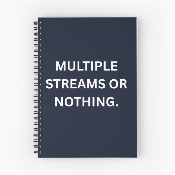 Item preview,  Multiple Income Streams Or Nothing Shirt designed and sold by HunchoSystems.