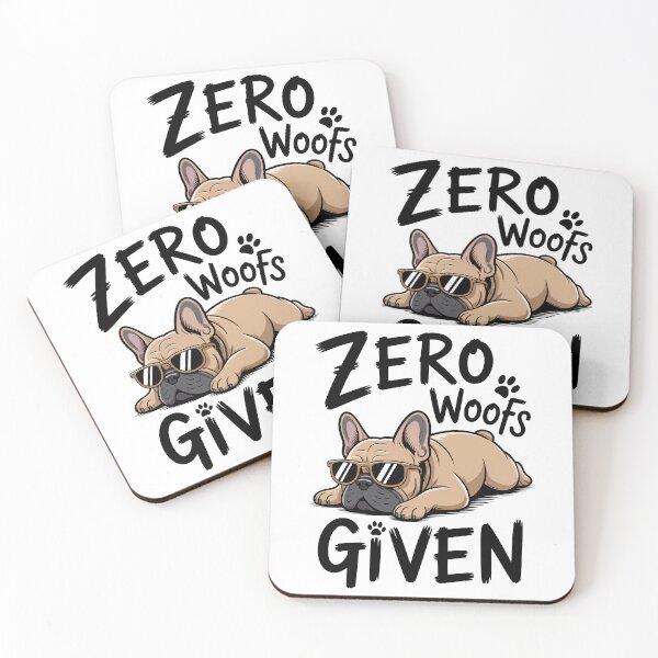 Item preview, Zero Woofs Given Funny French Bulldog with Sunglasses Cartoon Design designed and sold by Snifferius.