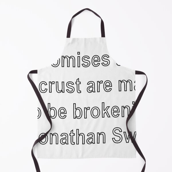 Item preview, Promises and pie-crust are made to be broken - Jonathan Swift designed and sold by loveling.