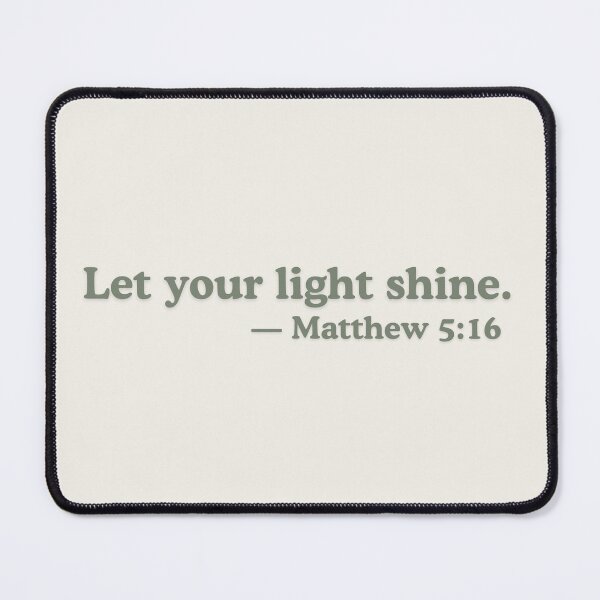 Item preview, Let your light shine 5 16 designed and sold by ElemntCo.