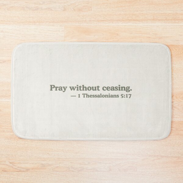 Item preview, Pray without ceasing. 1 Thessalonians 5:17 designed and sold by ElemntCo.