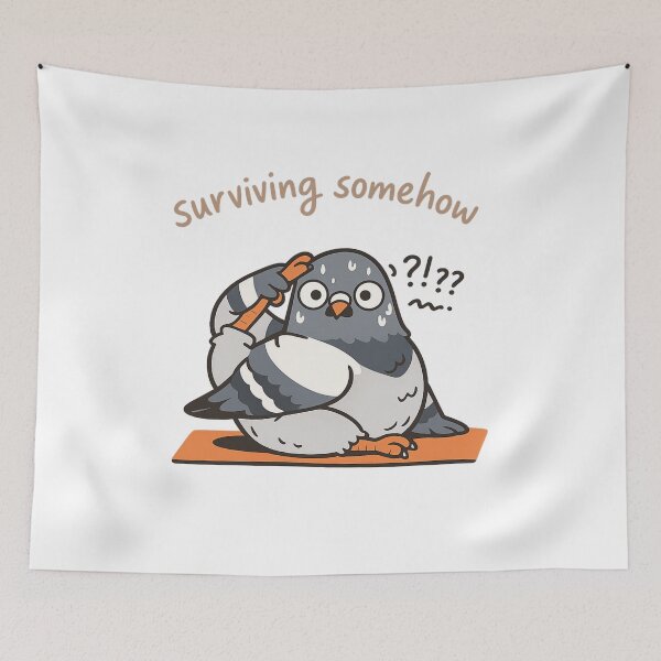 Item preview, Surviving Somehow Pigeon Yoga Meme  designed and sold by AMICO77.