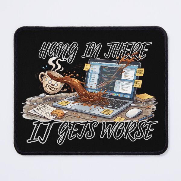Item preview, Hang In There It Gets Worse Funny Programmer Coffee Spill designed and sold by BreezifyDesignStudio.